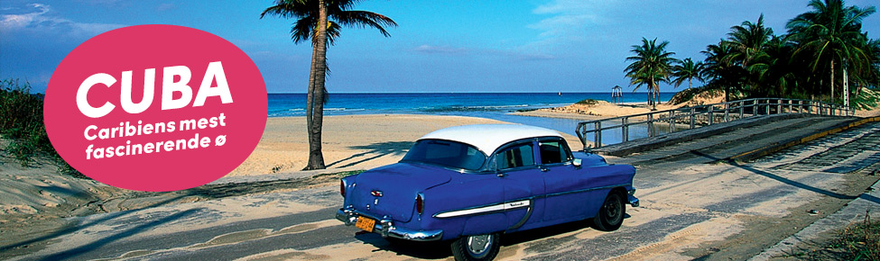 Cuba - Caribiens mest fascinerende ø